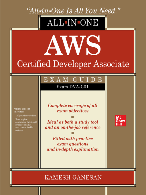 Title details for AWS Certified Developer Associate All-in-One Exam Guide (Exam DVA-C01) by Kamesh Ganesan - Available